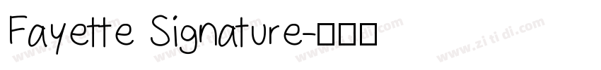 Fayette Signature字体转换